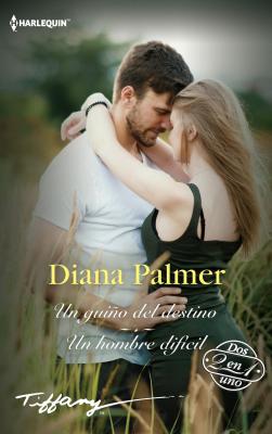 Un hombre audaz - Un hombre difícil - Diana Palmer Tiffany