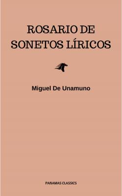 Rosario de sonetos líricos - Miguel de Unamuno 
