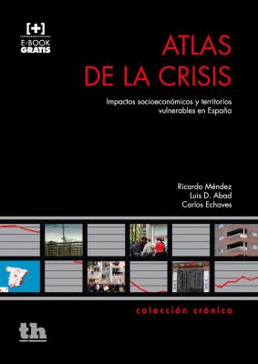 Atlas de la Crisis - Ricardo Méndez Gutiérrez del Valle 