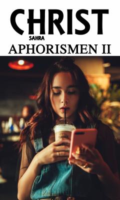 Aphorismen II - Sahra Christ Bücher 