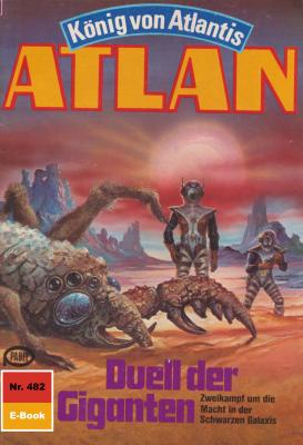 Atlan 482: Duell der Giganten - Marianne  Sydow Atlan classics