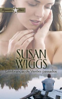 Lembranças de verões passados - Susan Wiggs Romantic Stars