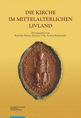 Die Kirche im Mittelalterlichen Livland - Отсутствует 