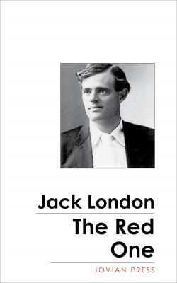 The Red One - Джек Лондон 