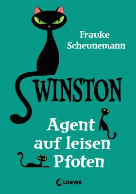 Winston 2 - Agent auf leisten Pfoten - Frauke Scheunemann Winston