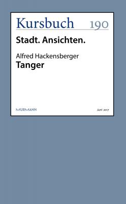 Tanger - Alfred  Hackensberger Kursbuch