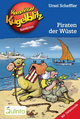Kommissar Kugelblitz 30. Piraten der Wüste - Ursel  Scheffler Kommissar Kugelblitz