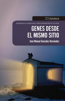 Genes desde el mismo sitio - José Manuel González Hernández 