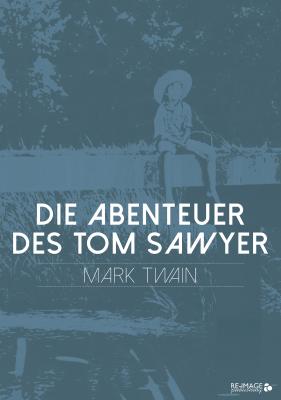 Die Abenteuer des Tom Sawyer - Марк Твен 