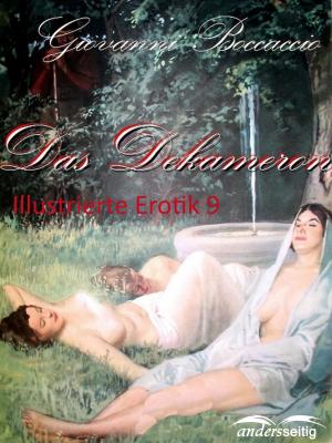 Das Dekameron - Giovanni  Boccaccio Illustrierte Erotik