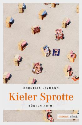 Kieler Sprotte - Cornelia  Leymann Küsten Krimi