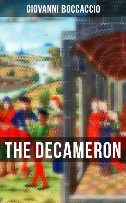 The Decameron - Giovanni  Boccaccio 