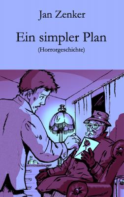 Ein simpler Plan - Jan Zenker 