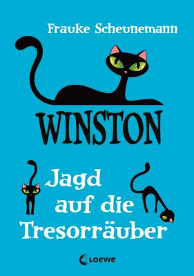 Winston 3 - Jagd auf die Tresorräuber - Frauke Scheunemann Winston