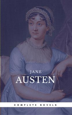 Austen, Jane: The Complete Novels (Book Center) (The Greatest Writers of All Time) - Джейн Остин 