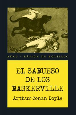 El sabueso de los Baskerville - Артур Конан Дойл Básica de Bolsillo - Serie Novela Negra