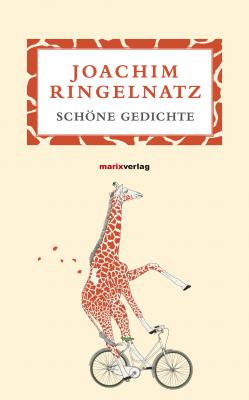 Schöne Gedichte - Joachim  Ringelnatz Literatur (Leinen)