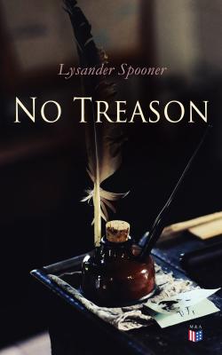 No Treason - Lysander Spooner 