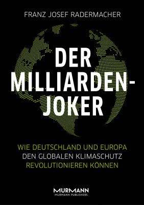 Der Milliarden-Joker - Franz Josef Radermacher 