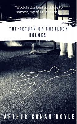 The Return of Sherlock Holmes - Артур Конан Дойл 