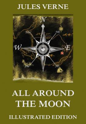 All Around The Moon - Жюль Верн 