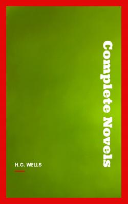 Complete Novels - Герберт Уэллс 