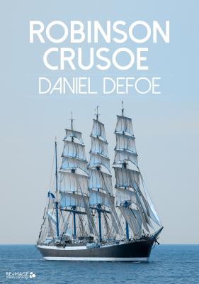 Robinson Crusoe - Даниэль Дефо 