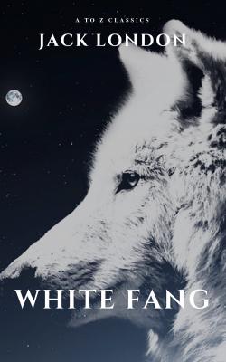 White Fang - Джек Лондон 
