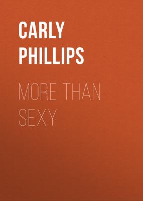 More Than Sexy - Carly Phillips 