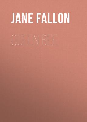 Queen Bee - Jane  Fallon 