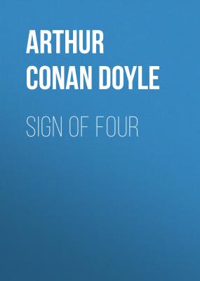 Sign of Four - Arthur Conan Doyle 