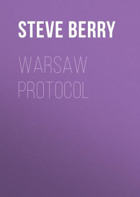 Warsaw Protocol - Steve  Berry Cotton Malone
