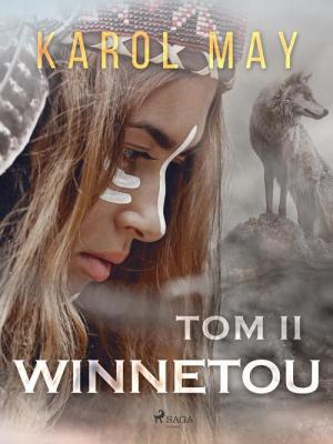 Winnetou: tom II - Karol May Winnetou