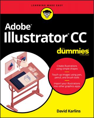 Adobe Illustrator CC For Dummies - David  Karlins 