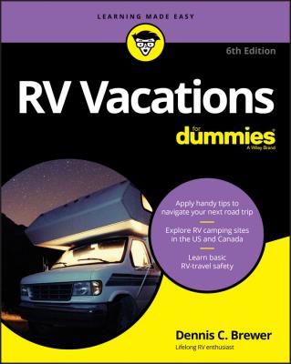 RV Vacations For Dummies - Dennis Brewer C. 