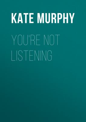 You're Not Listening - Kate Murphy 