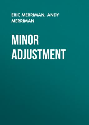 Minor Adjustment - Eric Merriman 