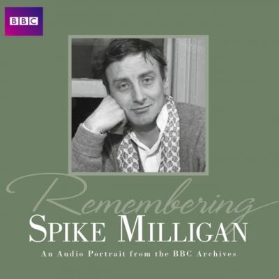 Remembering Spike Milligan - Spike  Milligan 