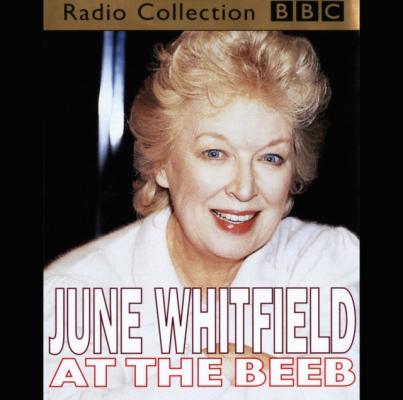 June Whitfield At The Beeb - June Whitfield 
