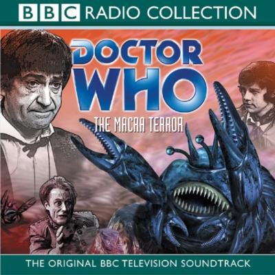 Doctor Who: The Macra Terror (TV Soundtrack) - Ian Stuart Black 