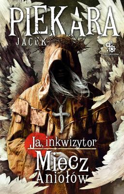 Miecz Aniołów - Jacek Piekara Mordimer Madderdin