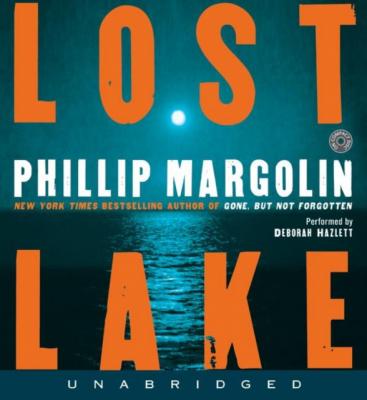 Lost Lake - Phillip  Margolin 