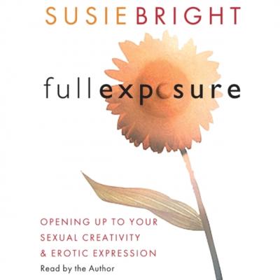 Full Exposure - Susie Bright 