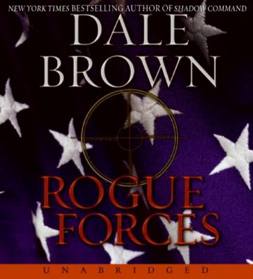 Rogue Forces - Dale  Brown Patrick McLanahan