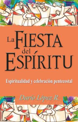La fiesta del Espíritu - Darío López 
