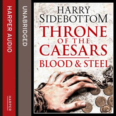 Blood and Steel - Harry  Sidebottom 