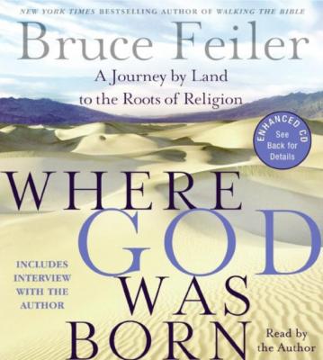 Where God Was Born - Bruce  Feiler 