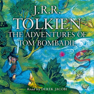 Adventures of Tom Bombadil - J. R. R. Tolkien 