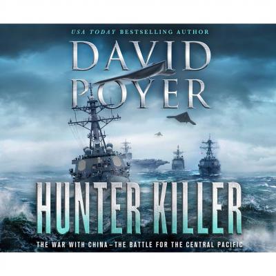 Hunter Killer - Dan Lenson 17 (Unabridged) - David Poyer 