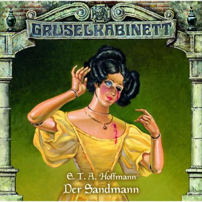 Gruselkabinett, Folge 42: Der Sandmann - E.T.A. Hoffmann 